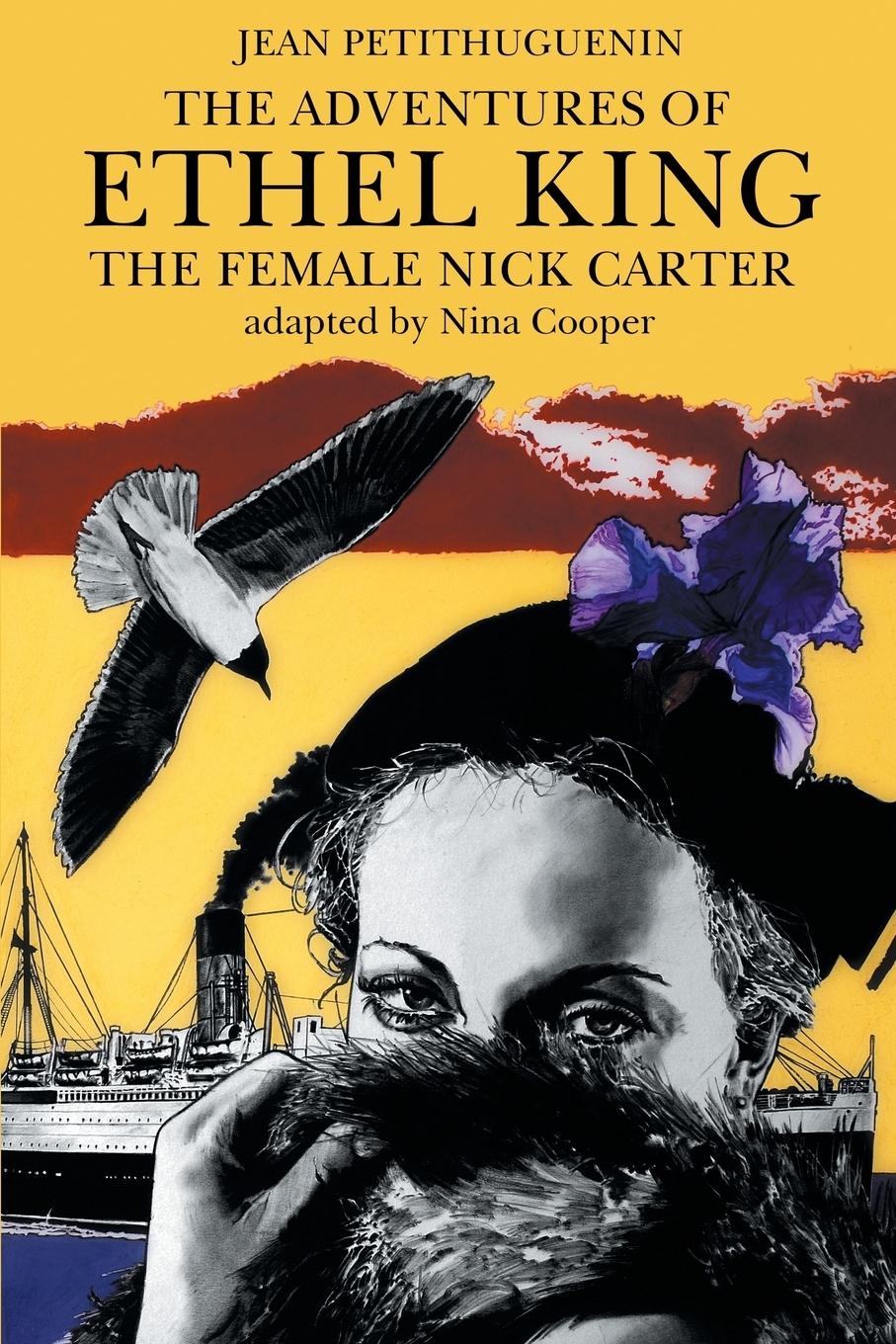 Vorderes Coverbild The Adventures of Ethel King, The Female Nick Carter
