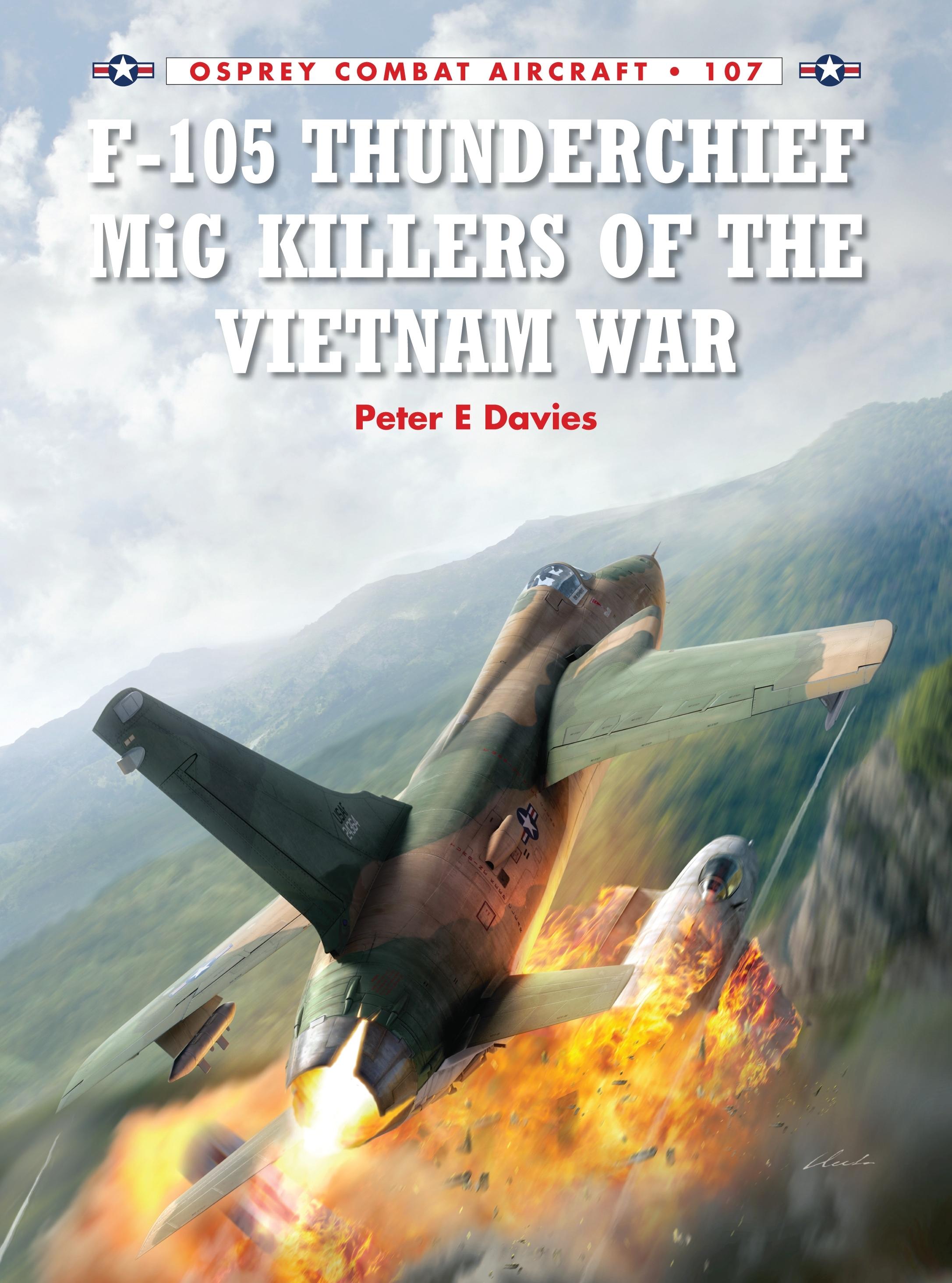 Vorderes Coverbild F-105 Thunderchief MiG Killers of the Vietnam War