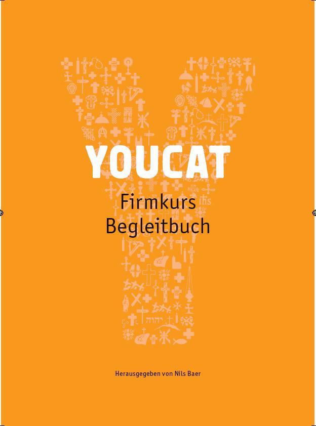 Vorderes Coverbild YOUCAT Firmkurs Begleitbuch