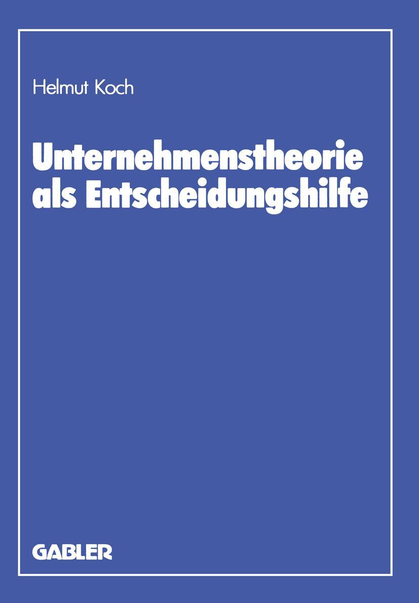Vorderes Coverbild Unternehmenstheorie als Entscheidungshilfe