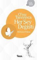 Vorderes Coverbild Onu Taniyinca Her Sey Degisti - Nur Dede Anlatiyor 4