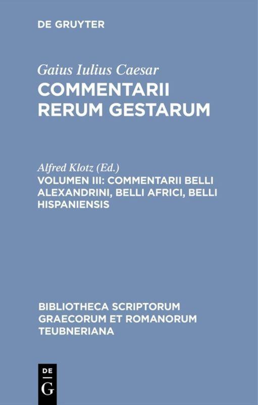 Vorderes Coverbild Commentarii belli Alexandrini, belli Africi, belli Hispaniensis