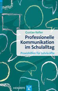 Vorderes Coverbild Professionelle Kommunikation im Schulalltag