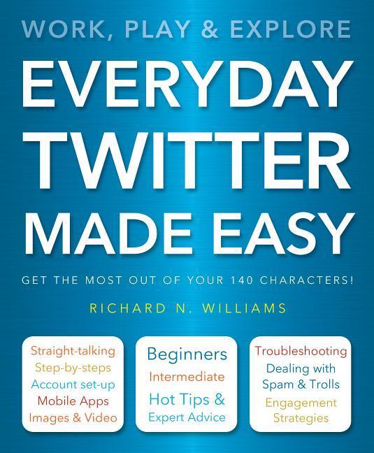 Vorderes Coverbild Everyday Twitter Made Easy