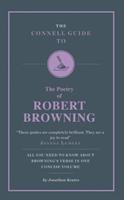 Vorderes Coverbild The Connell Guide to The Poetry of Robert Browning