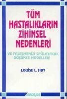 Vorderes Coverbild Tüm Hastaliklarin Zihinsel Nedenleri