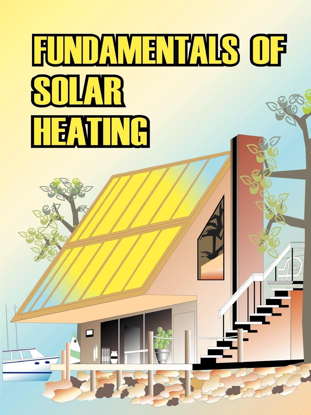 Vorderes Coverbild Fundamentals of Solar Heating