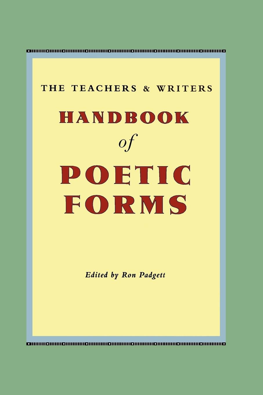 Vorderes Coverbild The Teachers & Writers Handbook of Poetic Forms