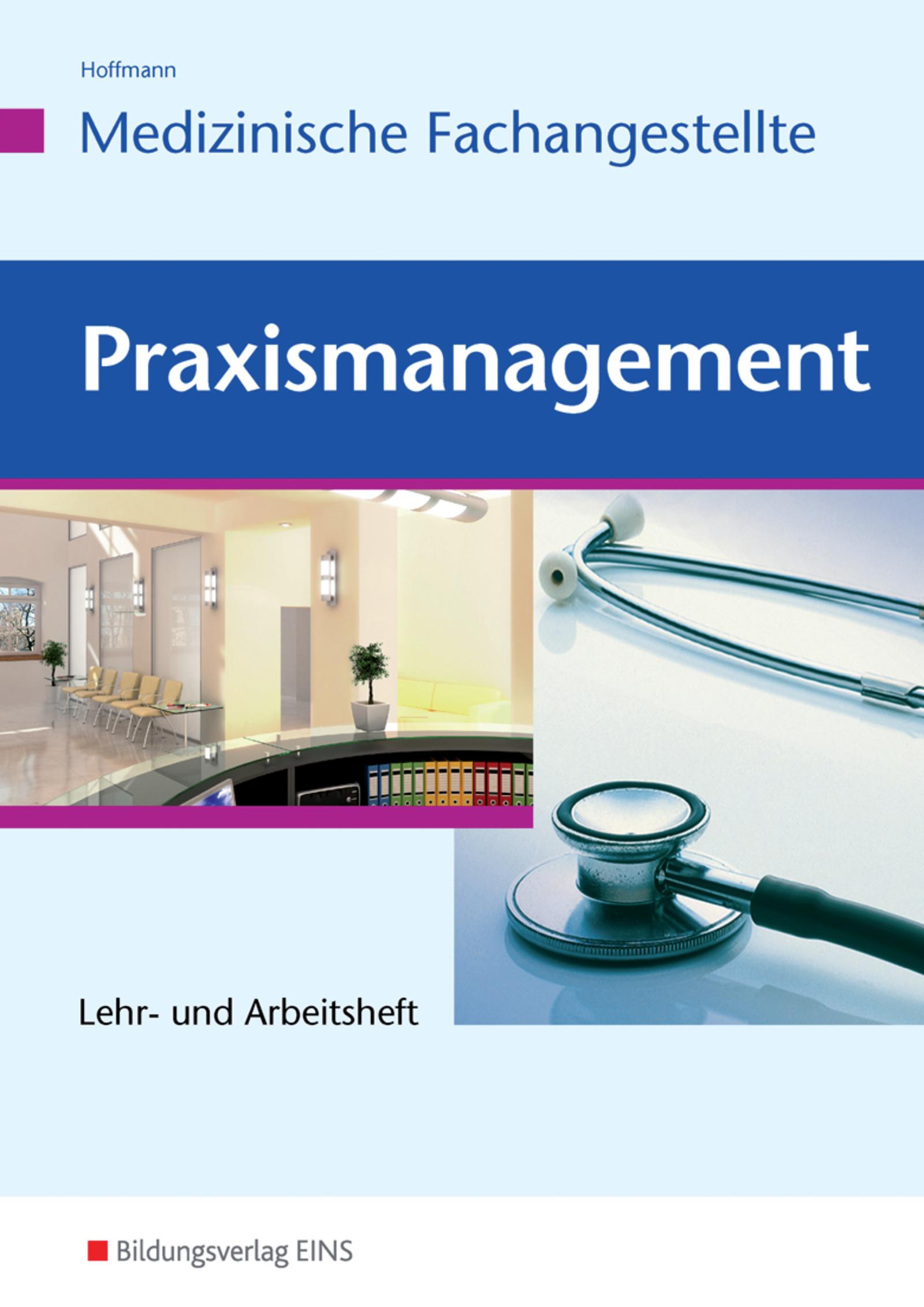 Vorderes Coverbild Praxismanagement für Medizinische Fachangestellte