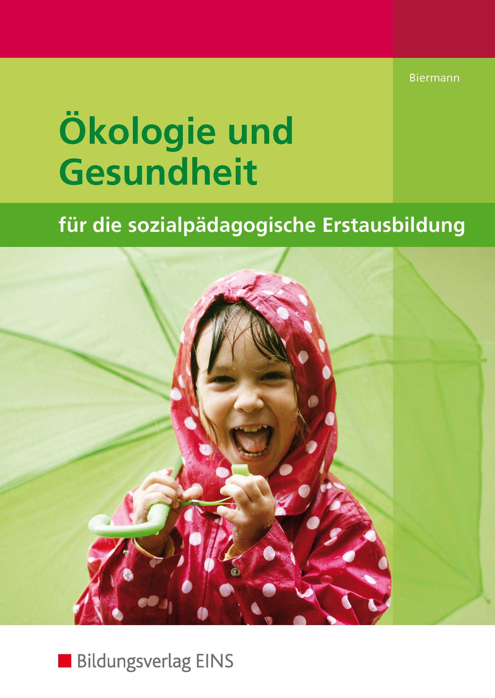 Vorderes Coverbild Ökologie und Gesundheit für die sozialpädagogische Erstausbildung