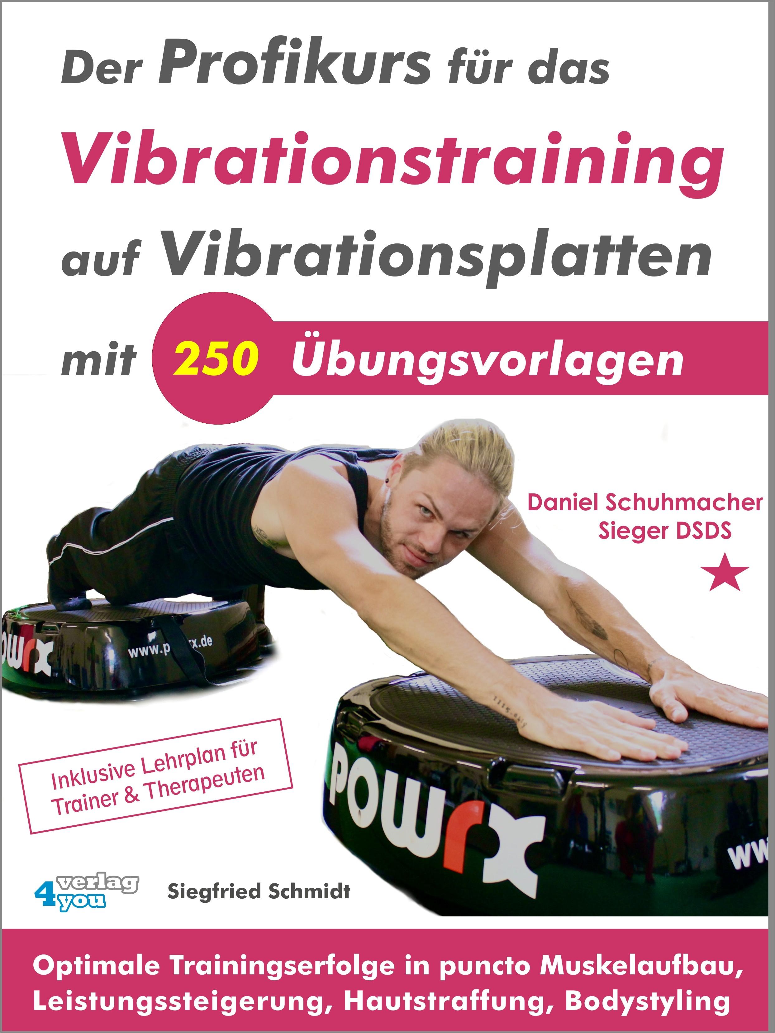 Vorderes Coverbild Der Profikurs für das Vibrationstraining auf Vibrationsplatten mit 250 Übungsvorlagen