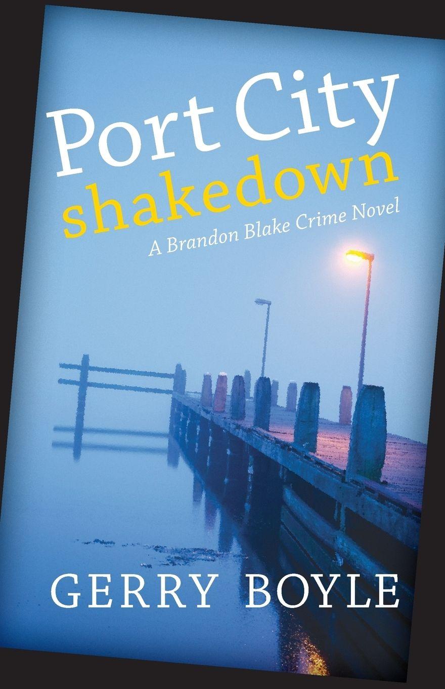Vorderes Coverbild Port City Shakedown