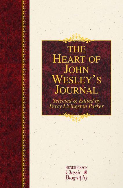 Vorderes Coverbild The Heart of John Wesley's Journal
