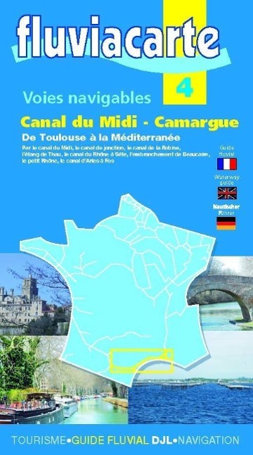 Vorderes Coverbild Fluviacarte 04 Canal du Midi - Camargue