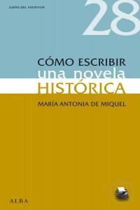 Vorderes Coverbild Cómo escribir una novela histórica