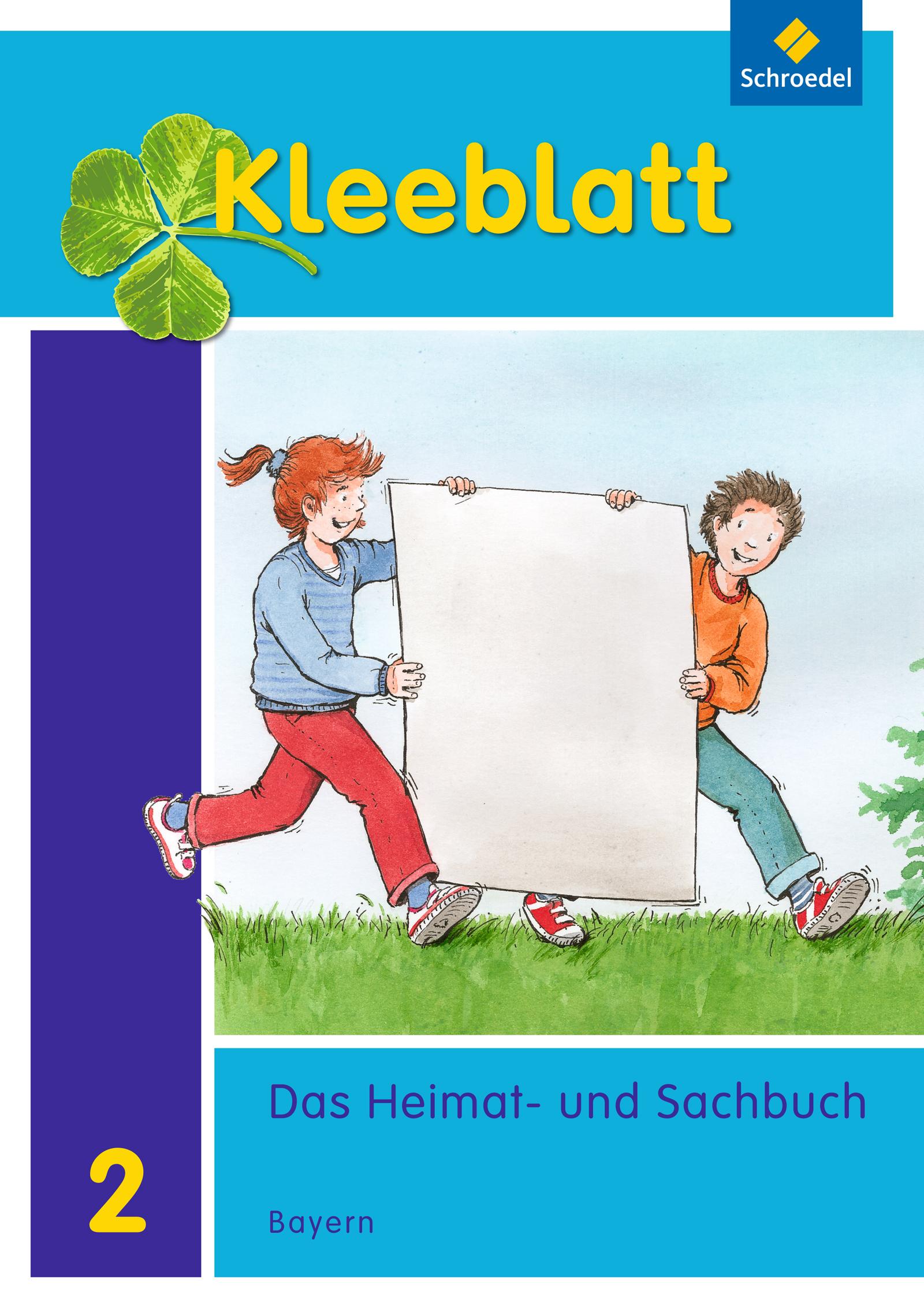 Vorderes Coverbild Kleeblatt. Kleeblatt. Das Heimat- und Sachbuch 2. Schulbuch. Bayern
