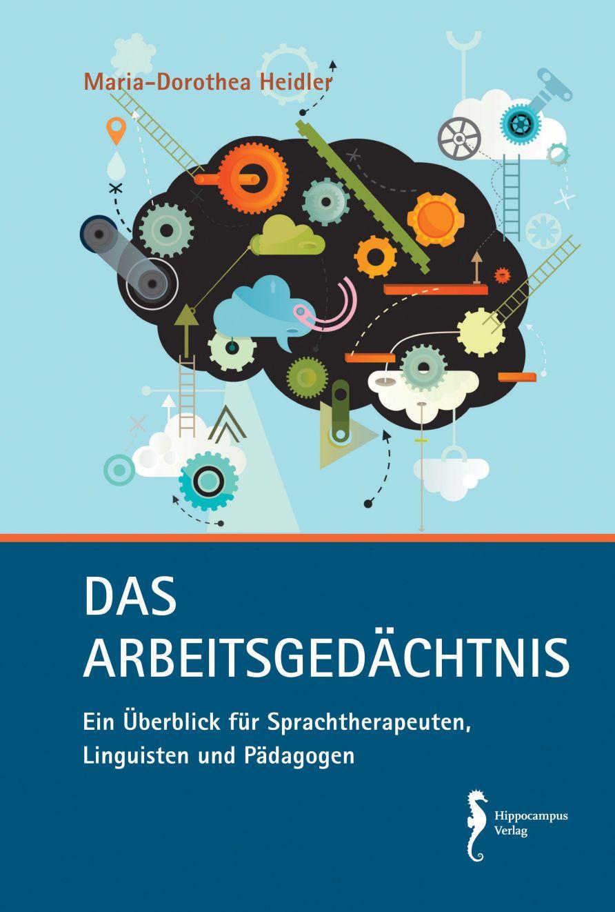 Vorderes Coverbild Das Arbeitsgedächtnis.