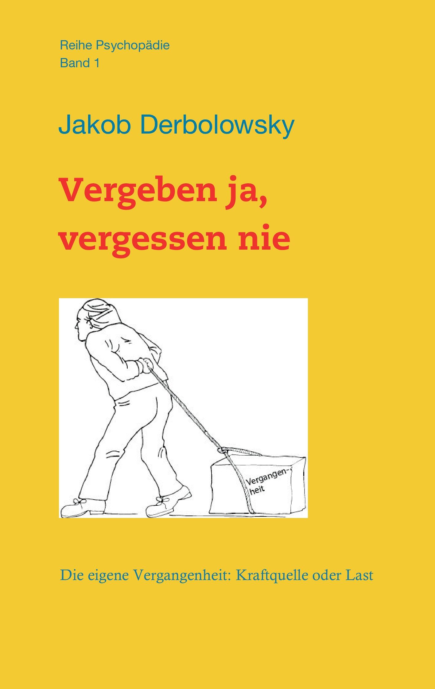 Vorderes Coverbild Vergeben ja, vergessen nie