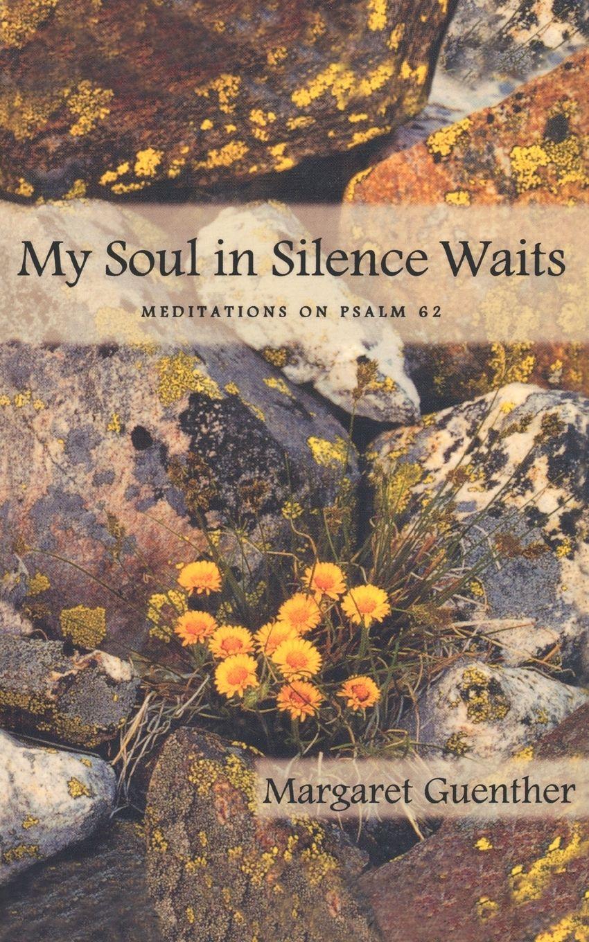 Vorderes Coverbild My Soul in Silence Waits
