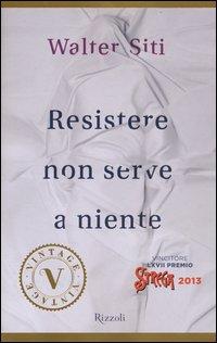 Vorderes Coverbild Resistere non serve a niente