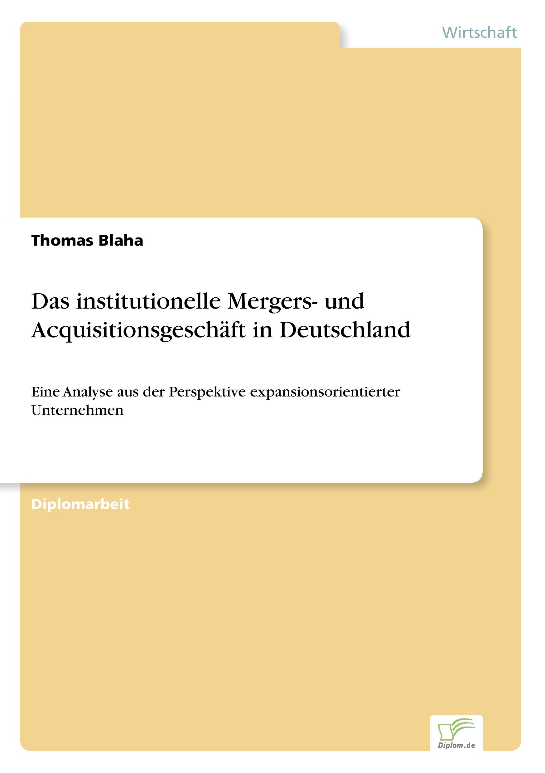 Vorderes Coverbild Das institutionelle Mergers- und Acquisitionsgeschäft in Deutschland
