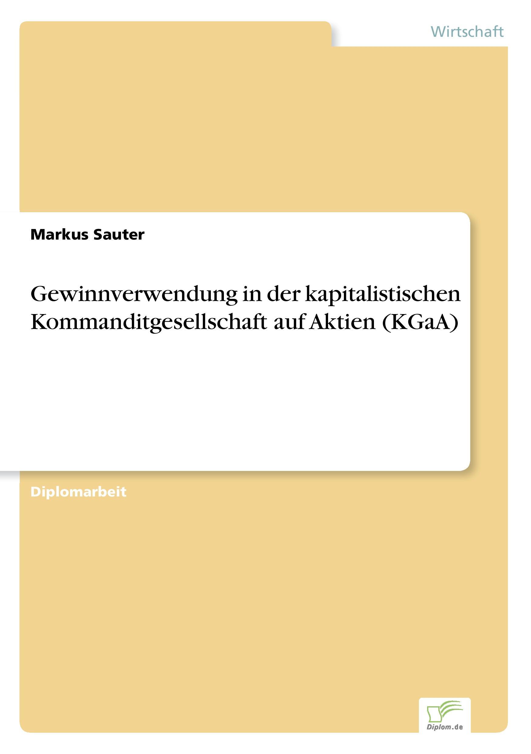 Vorderes Coverbild Gewinnverwendung in der kapitalistischen Kommanditgesellschaft auf Aktien (KGaA)