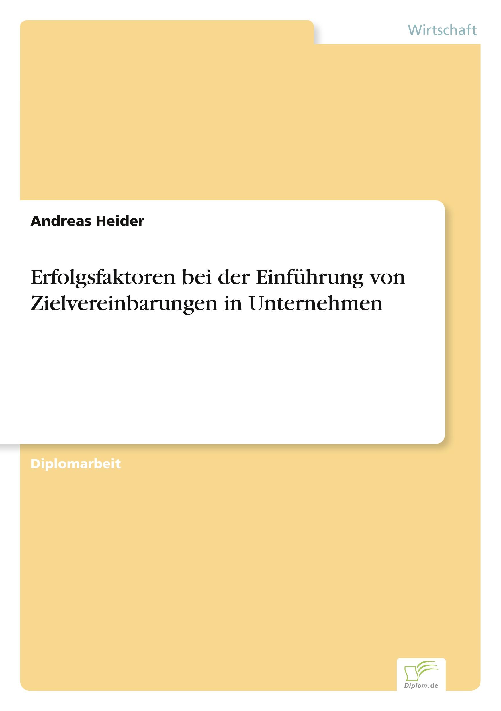 Vorderes Coverbild Erfolgsfaktoren bei der Einführung von Zielvereinbarungen in Unternehmen