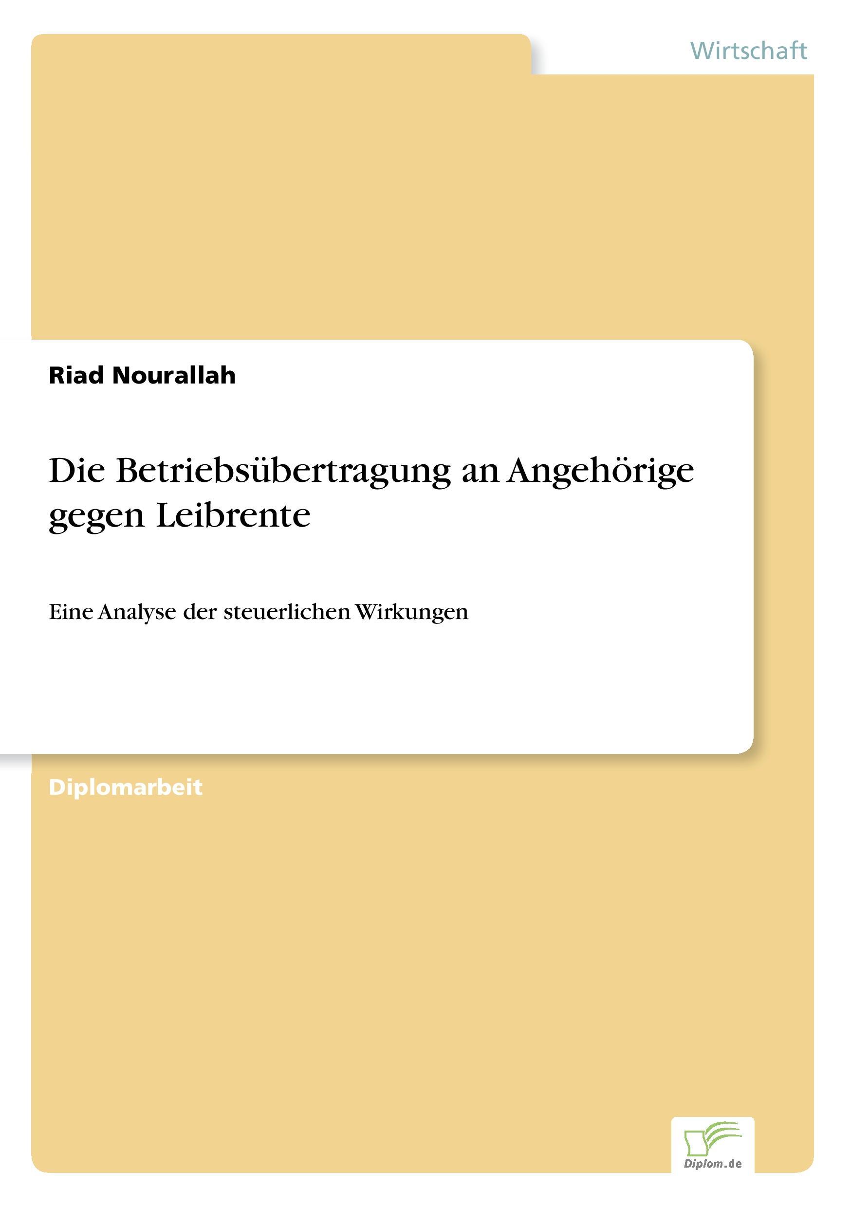 Vorderes Coverbild Die Betriebsübertragung an Angehörige gegen Leibrente