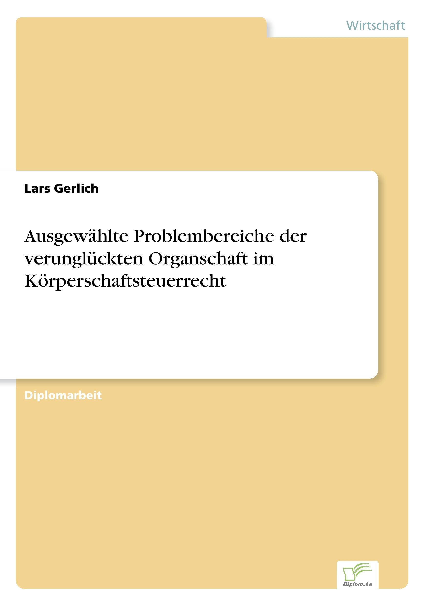 Vorderes Coverbild Ausgewählte Problembereiche der verunglückten Organschaft im Körperschaftsteuerrecht