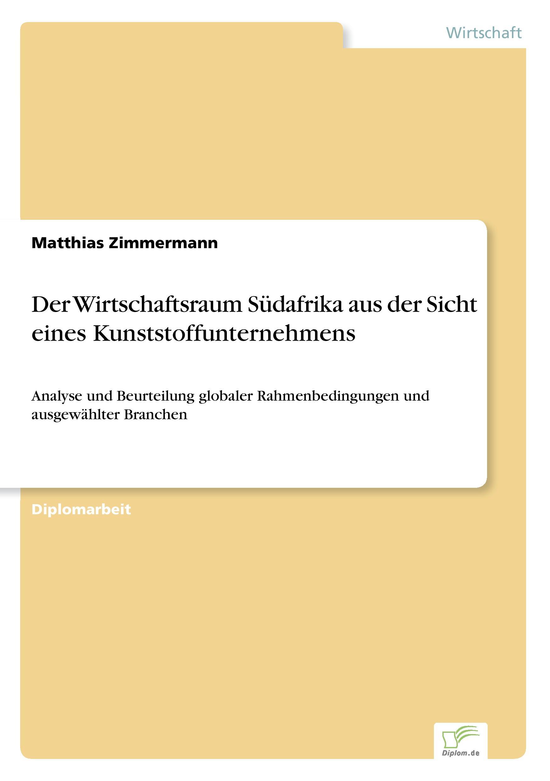 Vorderes Coverbild Der Wirtschaftsraum Südafrika aus der Sicht eines Kunststoffunternehmens