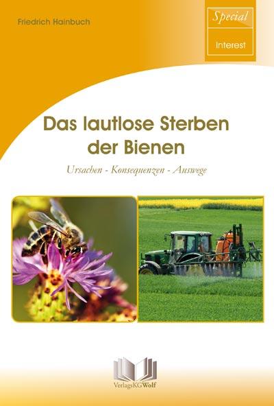Vorderes Coverbild Das lautlose Sterben der Bienen