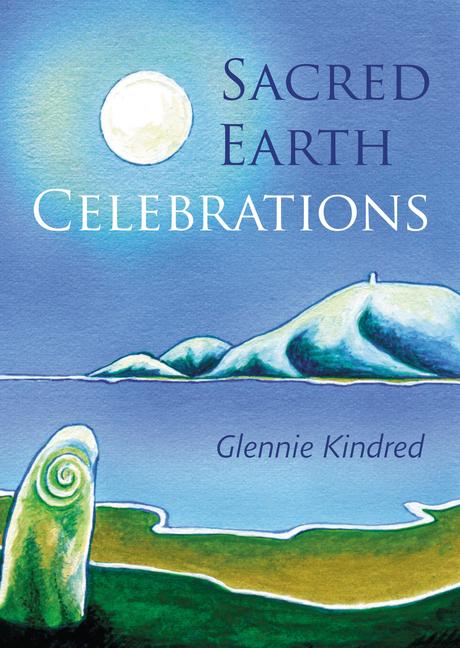 Vorderes Coverbild Sacred Earth Celebrations, 2nd Edition