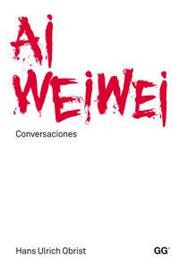 Vorderes Coverbild Ai Weiwei : conversaciones