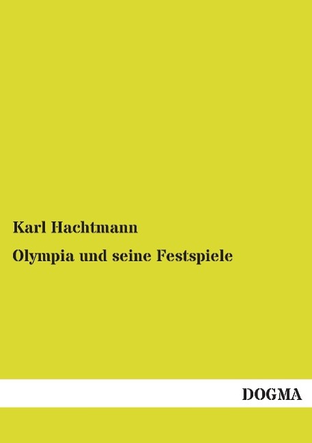Vorderes Coverbild Olympia und seine Festspiele