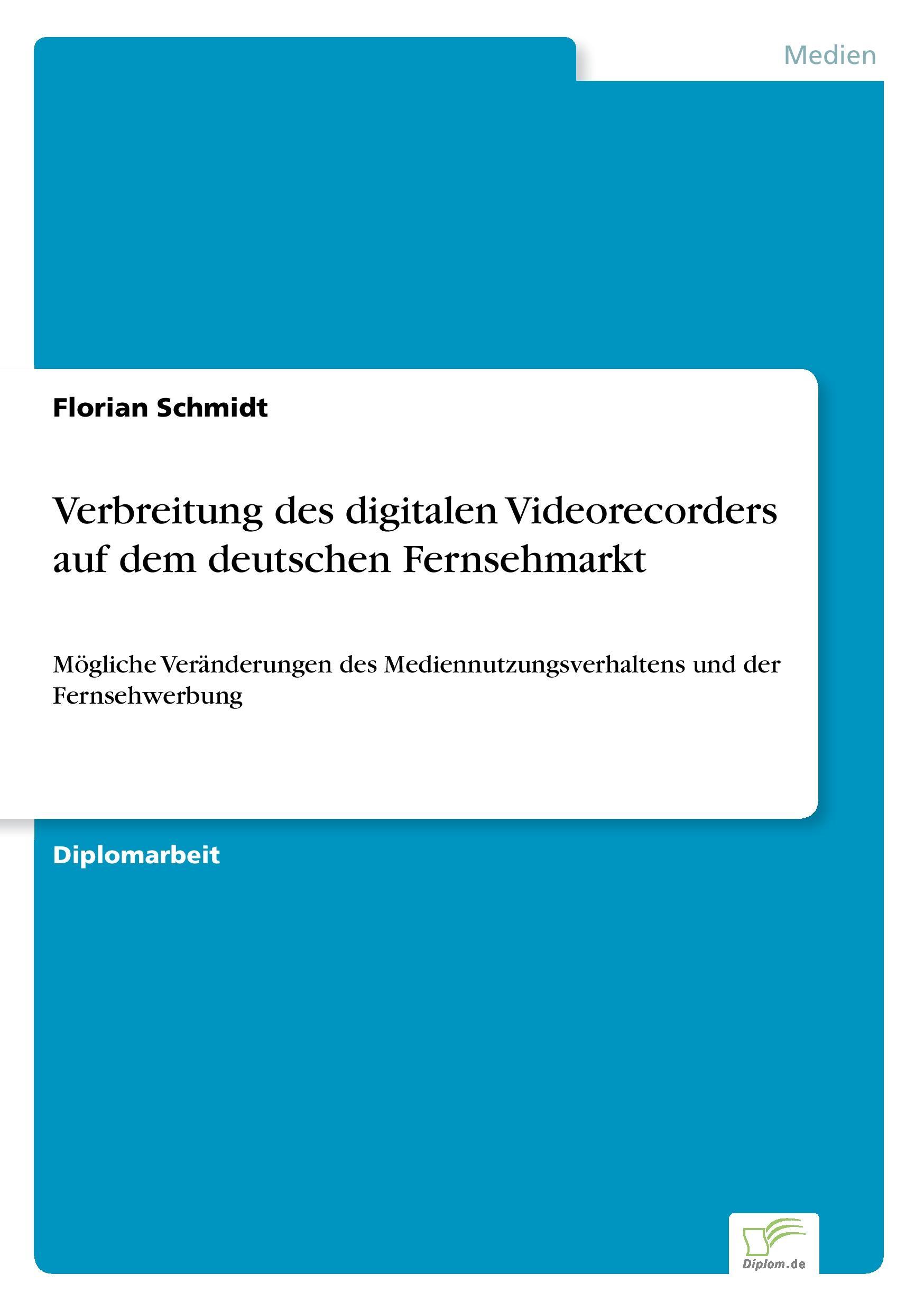 Vorderes Coverbild Verbreitung des digitalen Videorecorders auf dem deutschen Fernsehmarkt