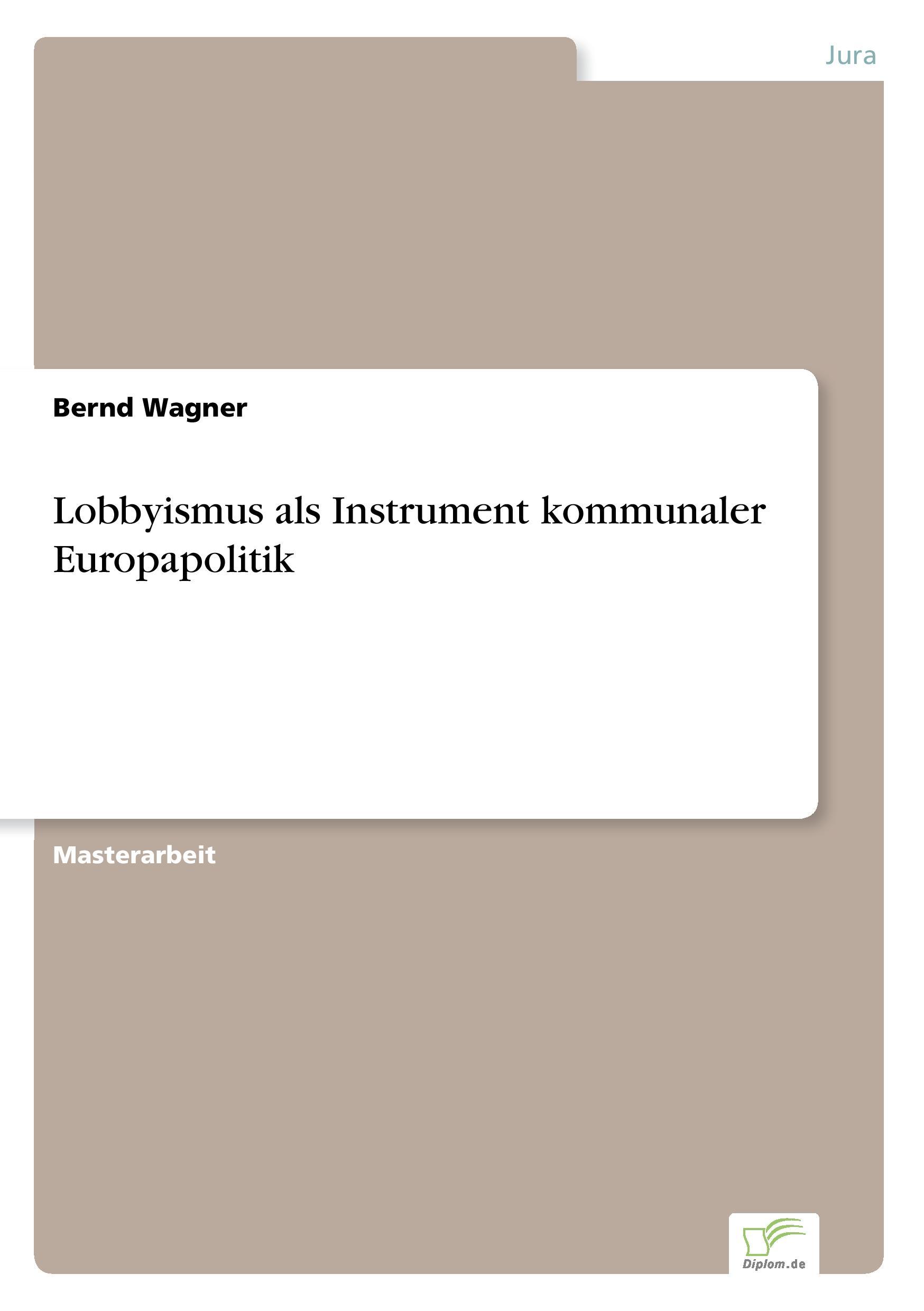 Vorderes Coverbild Lobbyismus als Instrument kommunaler Europapolitik