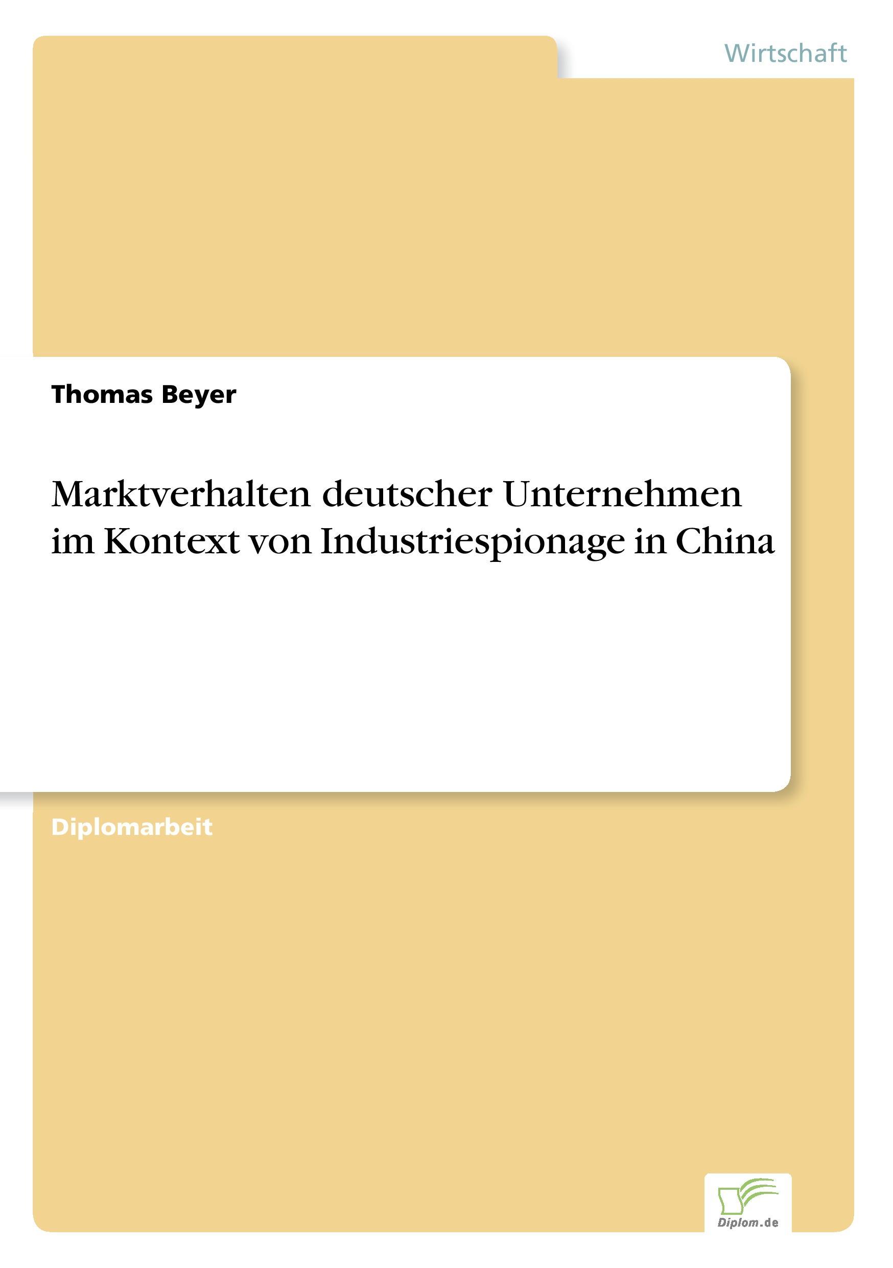 Vorderes Coverbild Marktverhalten deutscher Unternehmen im Kontext von Industriespionage in China
