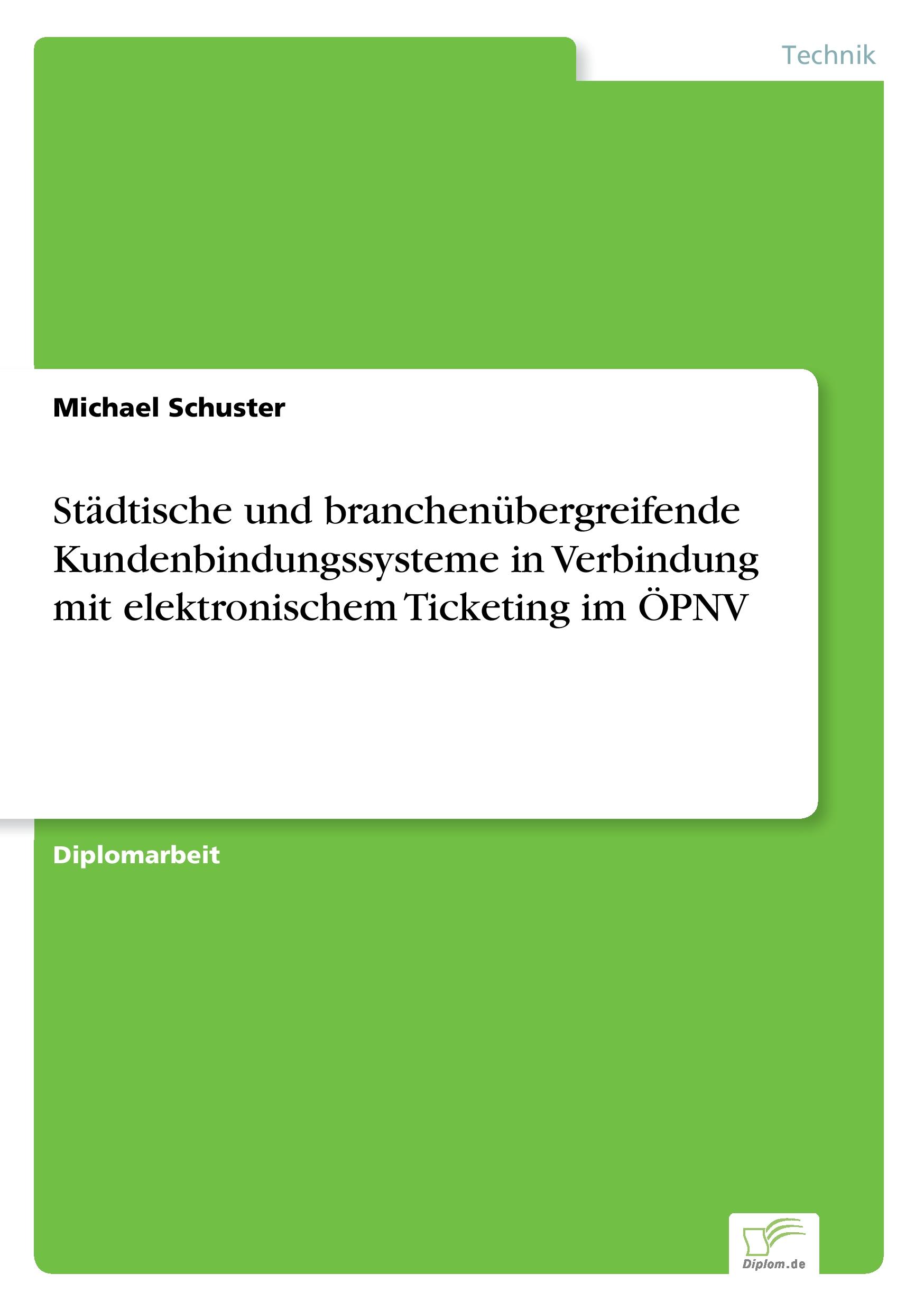 Vorderes Coverbild Städtische und branchenübergreifende Kundenbindungssysteme in Verbindung mit elektronischem Ticketing im ÖPNV