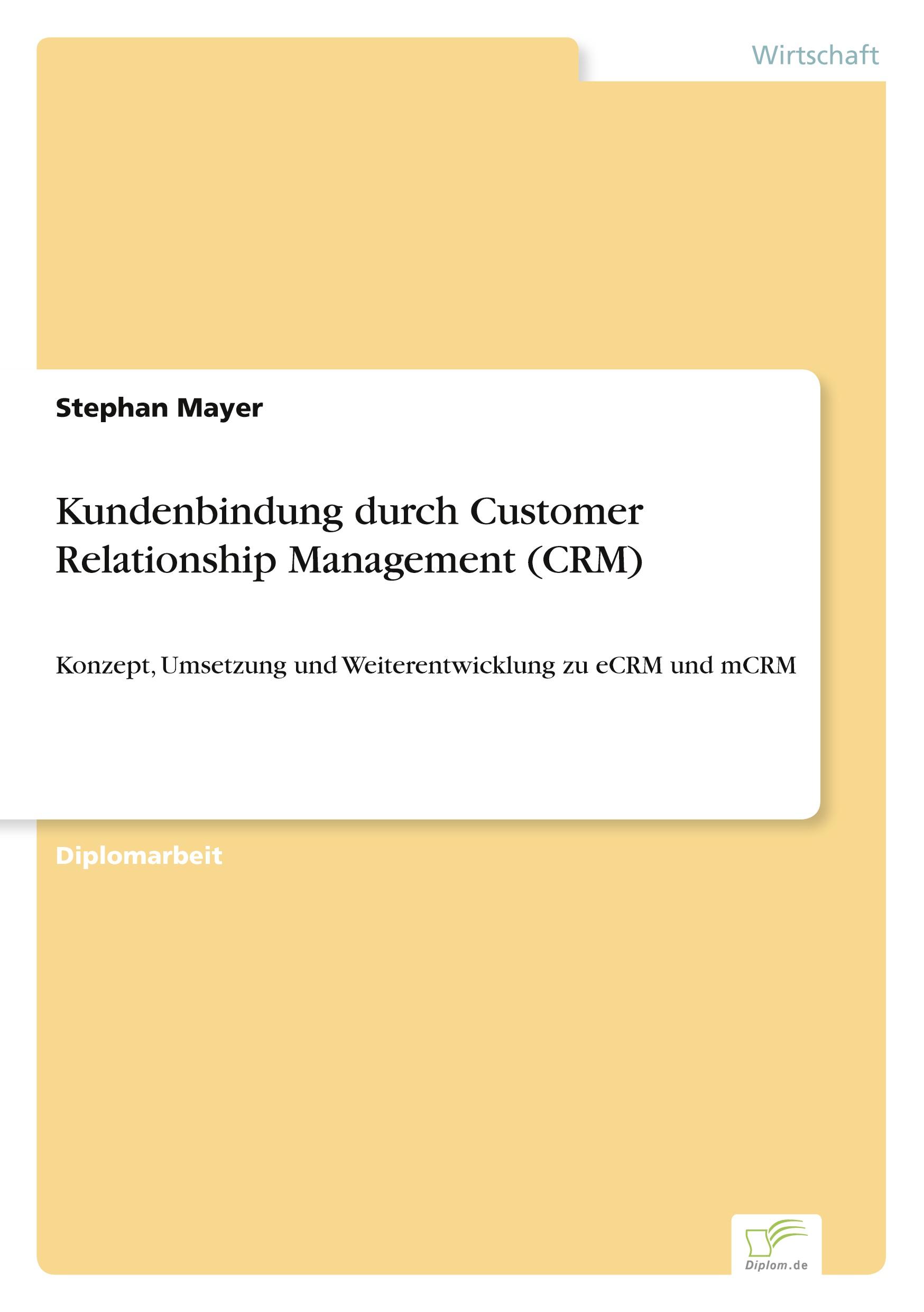 Vorderes Coverbild Kundenbindung durch Customer Relationship Management (CRM)