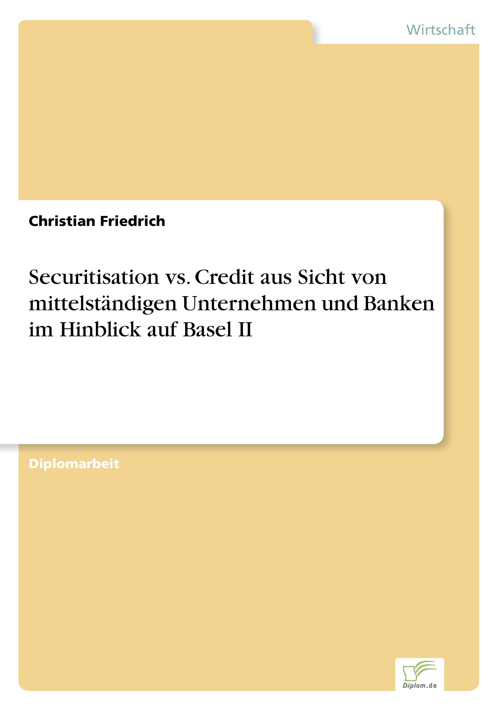 Vorderes Coverbild Securitisation vs. Credit aus Sicht von mittelständigen Unternehmen und Banken im Hinblick auf Basel II