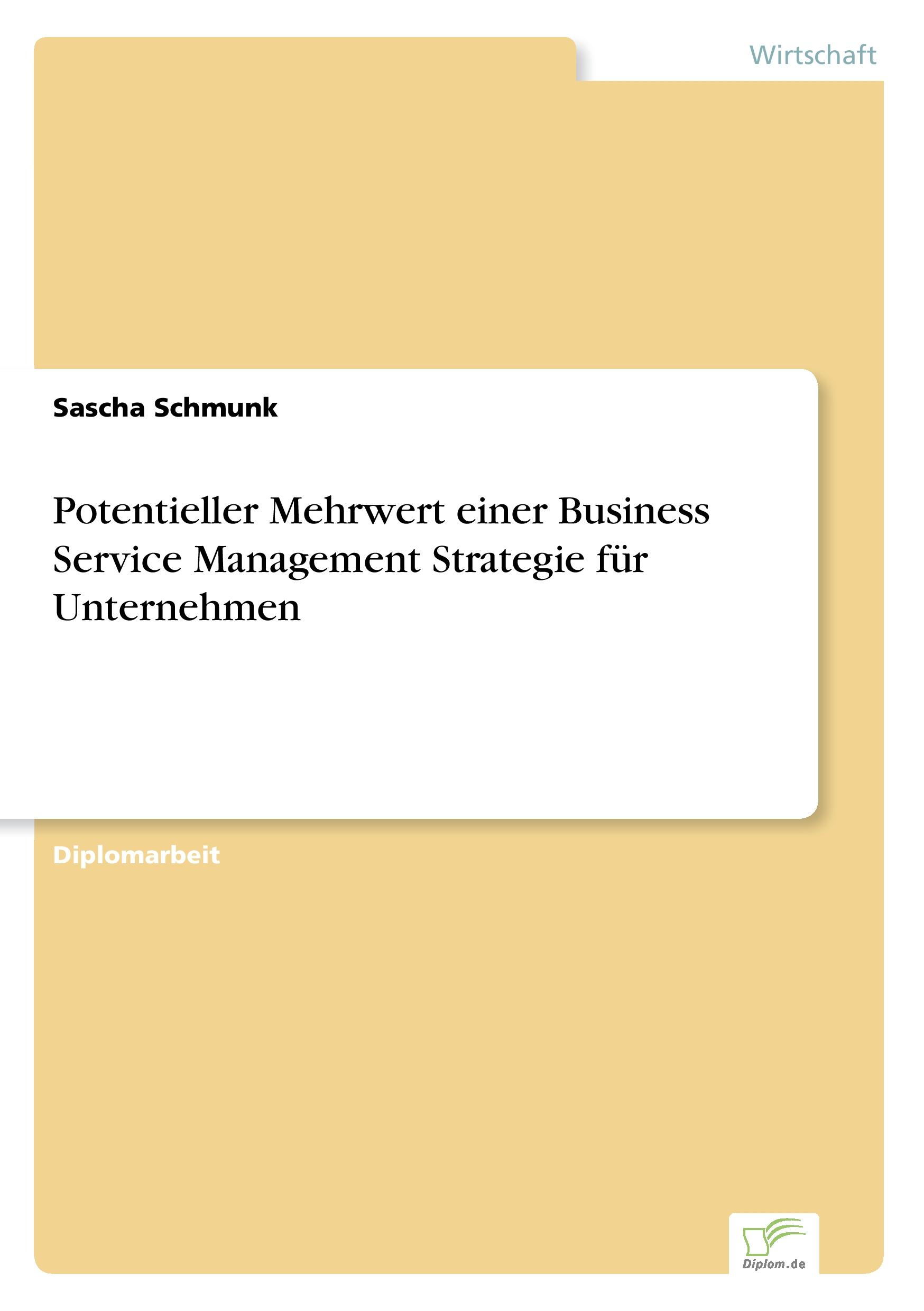 Vorderes Coverbild Potentieller Mehrwert einer Business Service Management Strategie für Unternehmen