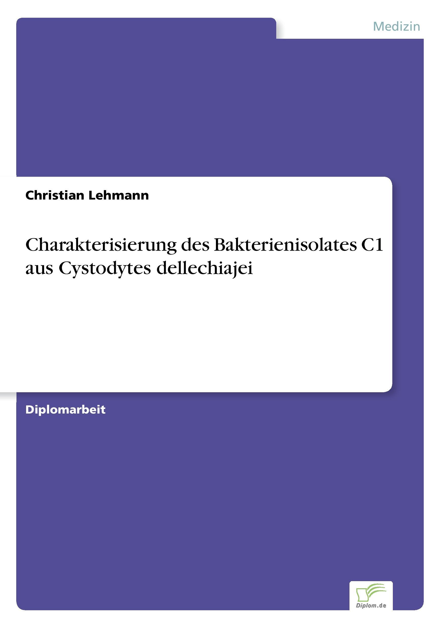 Vorderes Coverbild Charakterisierung des Bakterienisolates C1 aus Cystodytes dellechiajei