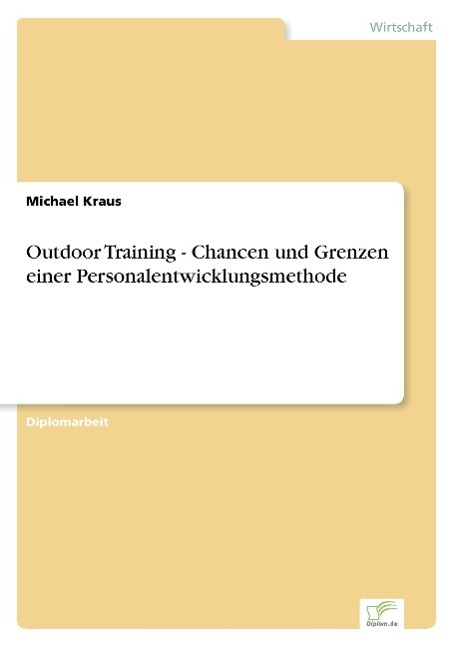 Vorderes Coverbild Outdoor Training - Chancen und Grenzen einer Personalentwicklungsmethode