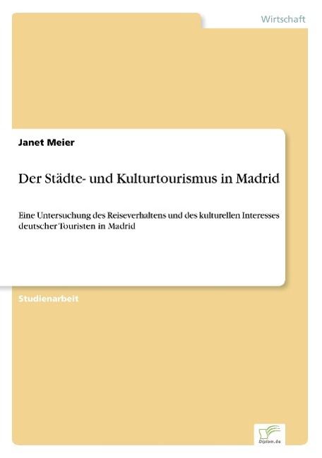 Vorderes Coverbild Der Städte- und Kulturtourismus in Madrid