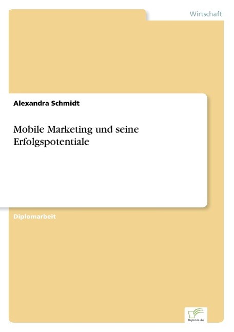 Vorderes Coverbild Mobile Marketing und seine Erfolgspotentiale