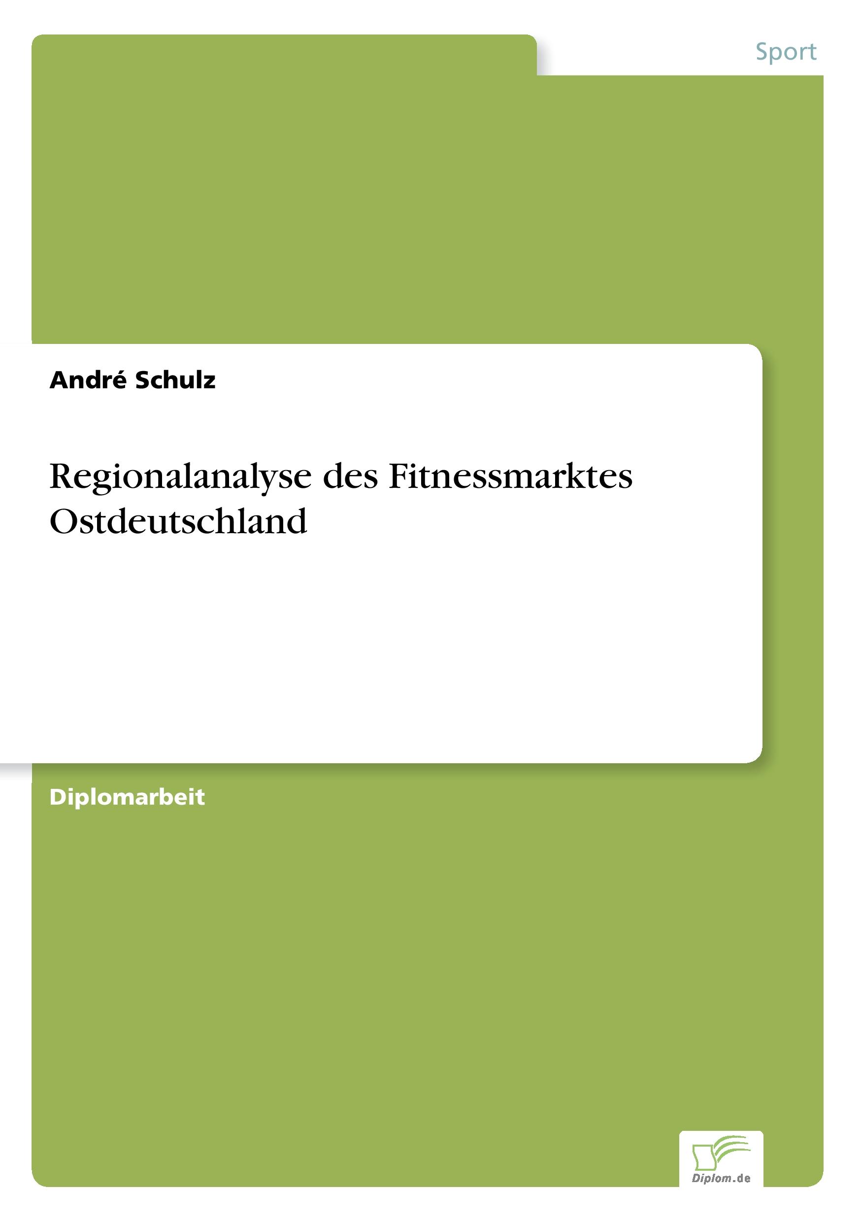 Vorderes Coverbild Regionalanalyse des Fitnessmarktes Ostdeutschland
