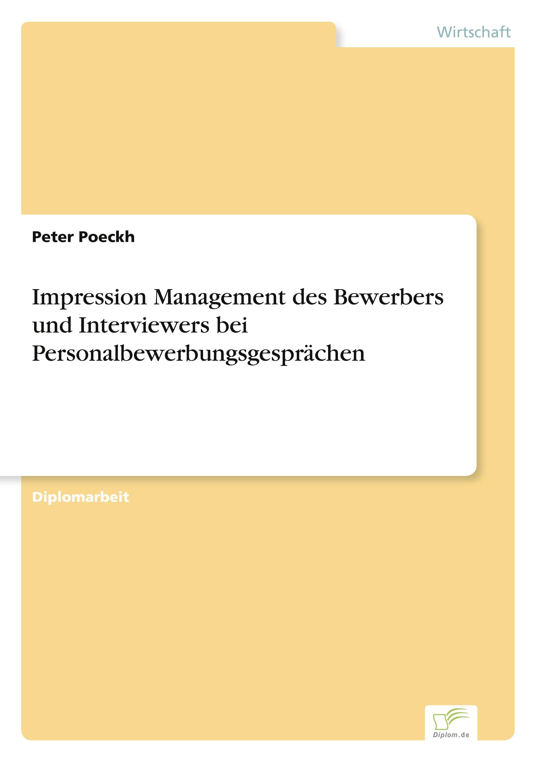 Vorderes Coverbild Impression Management des Bewerbers und Interviewers bei Personalbewerbungsgesprächen