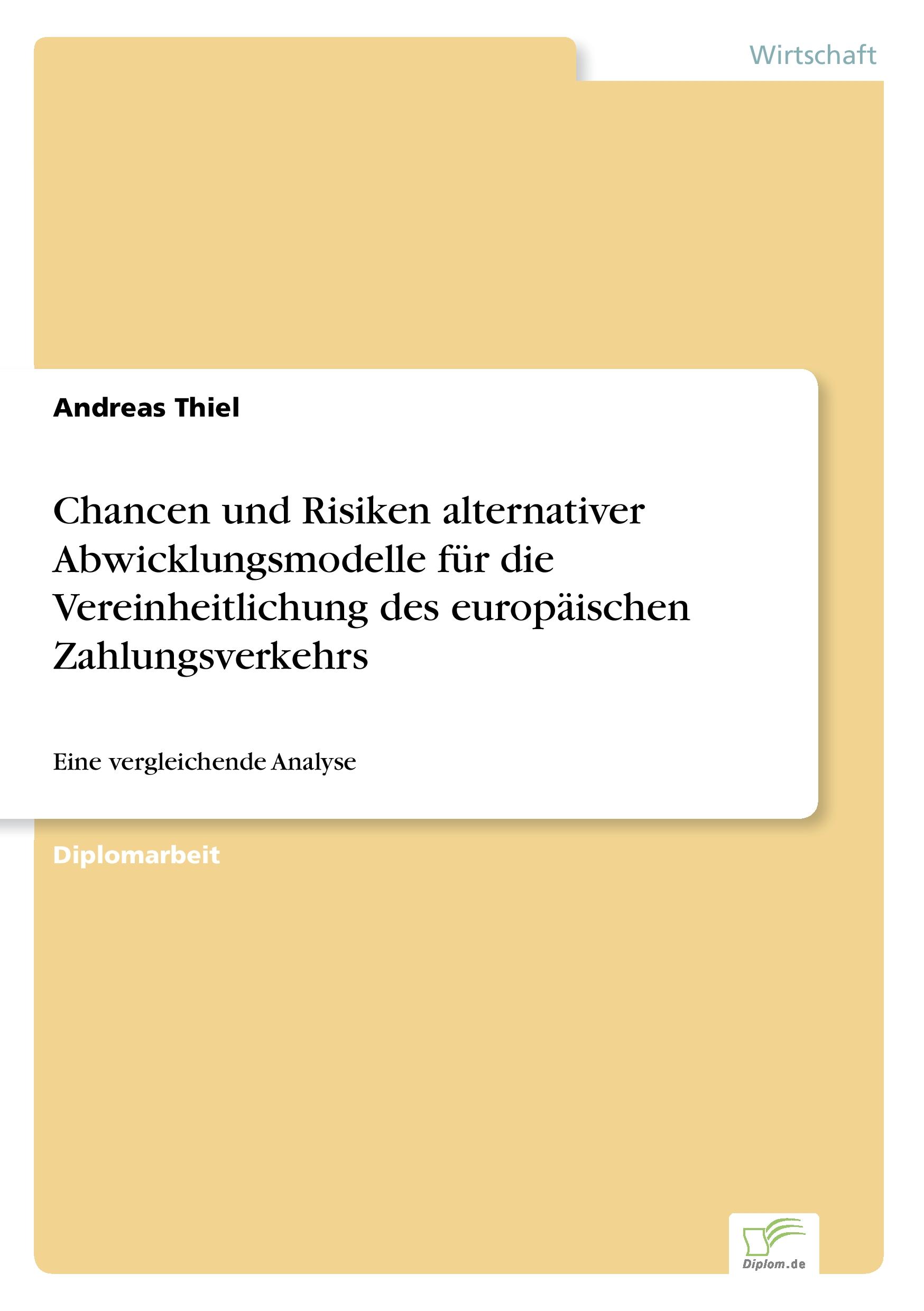 Vorderes Coverbild Chancen und Risiken alternativer Abwicklungsmodelle für die Vereinheitlichung des europäischen Zahlungsverkehrs