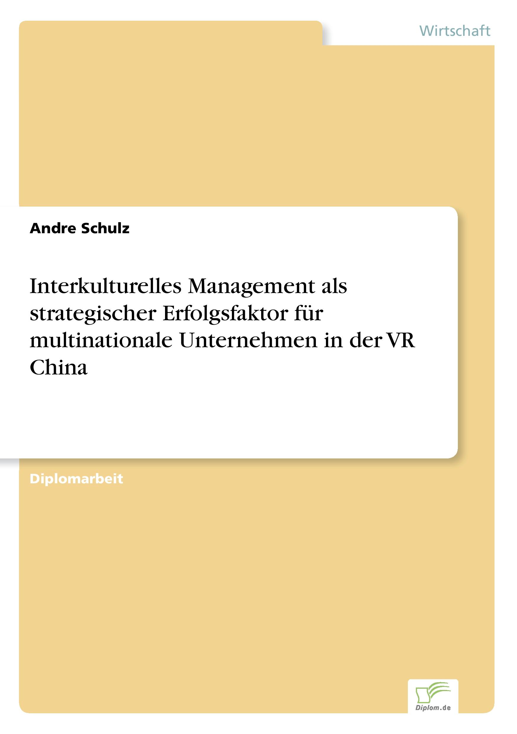 Vorderes Coverbild Interkulturelles Management als strategischer Erfolgsfaktor für multinationale Unternehmen in der VR China