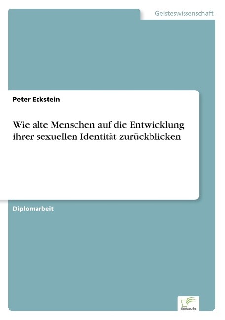 Vorderes Coverbild Wie alte Menschen auf die Entwicklung ihrer sexuellen Identität zurückblicken